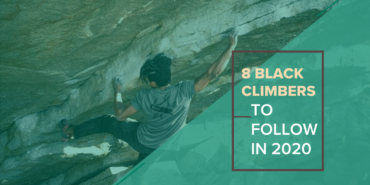 8 Black Rock Climbers to Follow in 2020