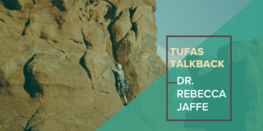 Tufas Talkback: Healthcare Worker – Dr. Rebecca Jaffe